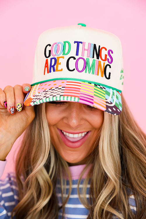 Good Things Are Coming Puff Embroidered Trucker Hat