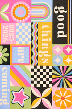Good Things Are Coming Planner – 2025-2026