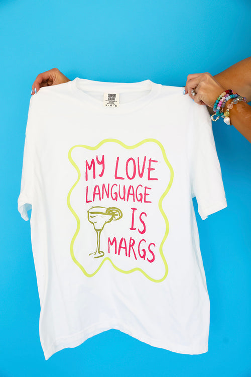 My Love Language Is Margs Tee