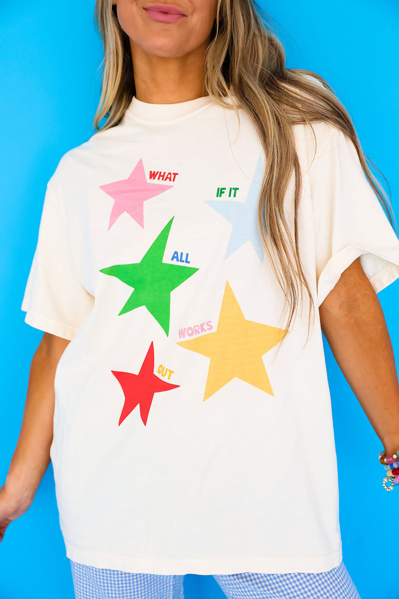 What If It All Works Out Tee