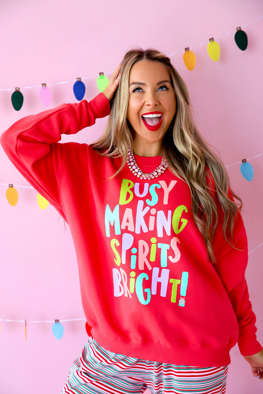 Busy Making Spirits Bright Sweatshirt