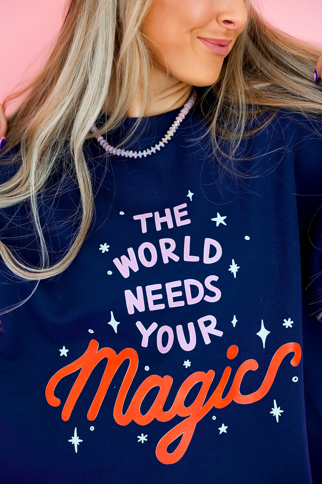The World Needs Your Magic Sweatshirt- Navy